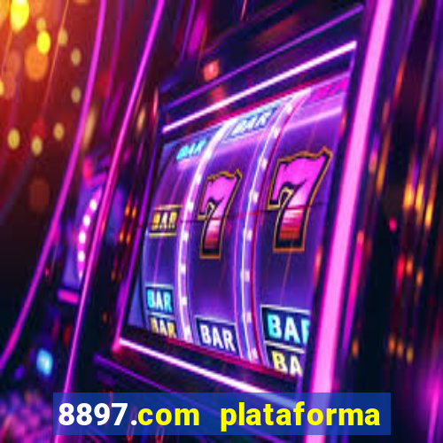 8897.com plataforma de jogos